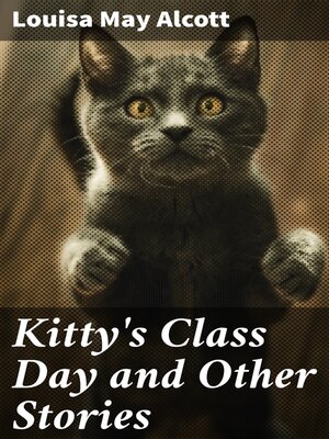 cover image of Kitty's Class Day and Other Stories